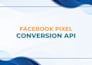 setup facebook pixel and conversion api for meta ads via plugin or integration